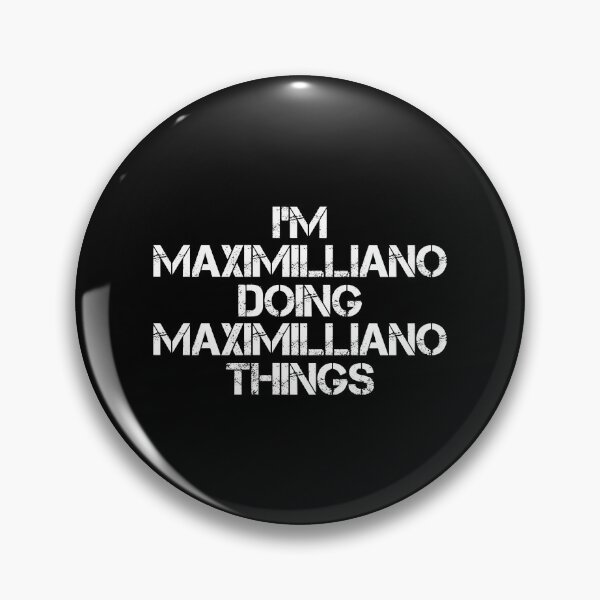 Item preview, Maximilliano Name T Shirt - Doing Maximilliano Things Name Gift Item Tee designed and sold by hautalachante.