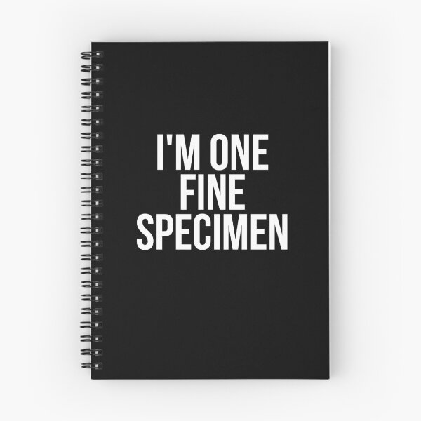 Item preview, I'm One Fine Specimen designed and sold by BigMovesHustler.