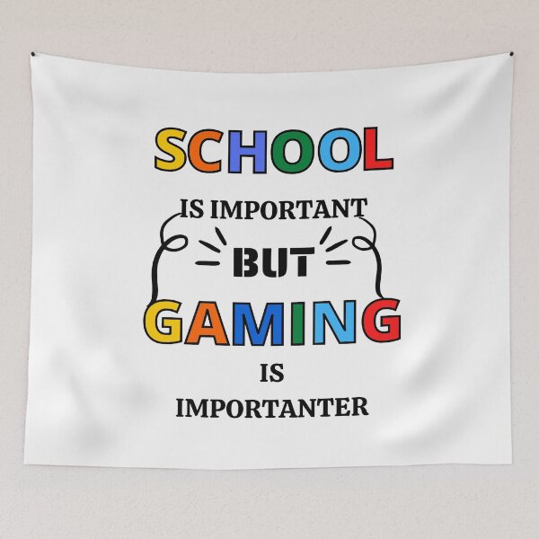 Item preview,  School IS IMPORTANT BUT gaming is importanter designed and sold by Innovational.