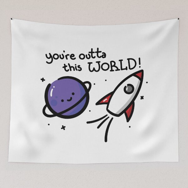 Item preview, You're Outta this World designed and sold by MelleoArt.
