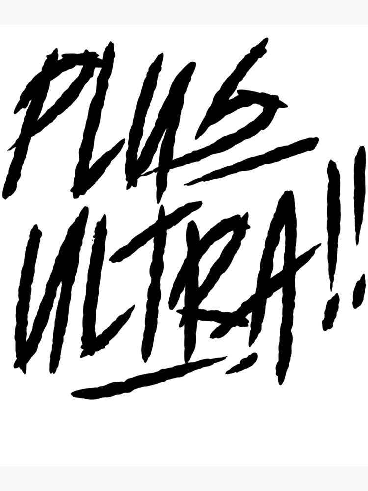 "Plus Ultra For Fans" Poster for Sale by JoParker001 Redbubble