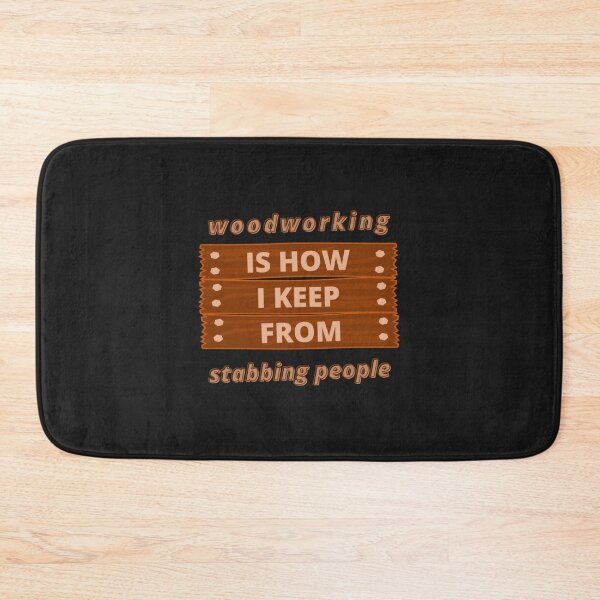 Item preview, Woodworking Is How I Keep From Stabbing People Woodworking Carpenter Dad Daddy Woodworking Tools T-S designed and sold by ebonykacyji.