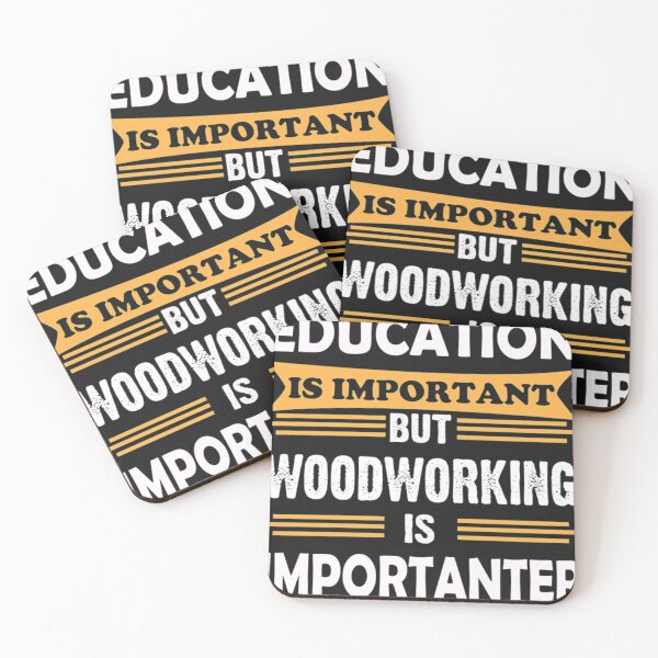 Item preview, Woodworking is More Important Than Education designed and sold by ebonykacyji.