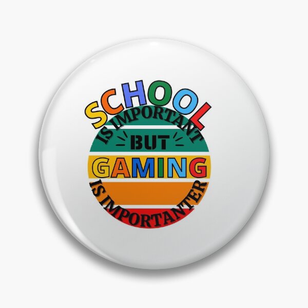 Item preview,   School IS IMPORTANT BUT gaming is importanter designed and sold by Innovational.