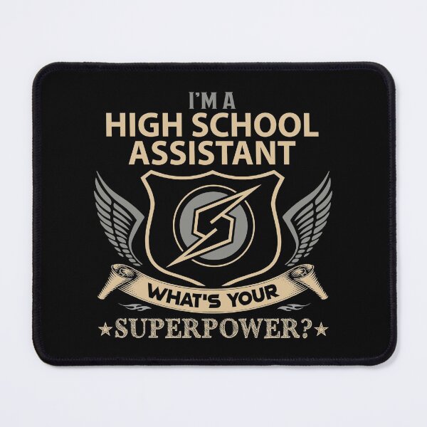 Item preview, High School Assistant T Shirt - What Is Your Superpower Job Gift Item Tee designed and sold by leolanwugm.