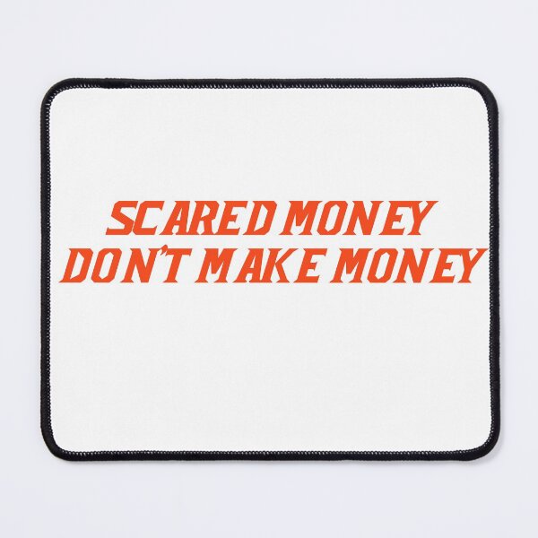 Item preview, Copy of Scared Money Don't Make Money UF Orange Variant designed and sold by bariry.