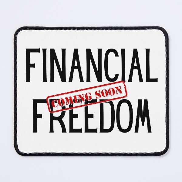 Item preview, Financal Freedom:Coming Soon designed and sold by ThoughtJumble.