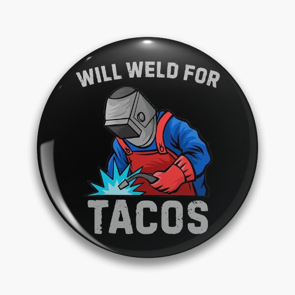 Item preview, Mens Funny Welding Fabricator Welder Worker Will Weld for Tacos designed and sold by MichaelZaloga.