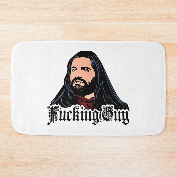 Item preview, What We Do in the Shadows Fcking Guy  designed and sold by Hovello123.