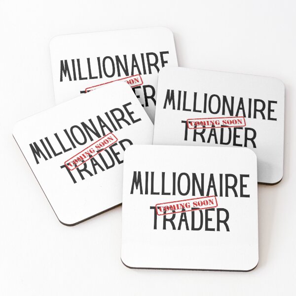 Item preview, Millionaire Trader Coming Soon designed and sold by ThoughtJumble.