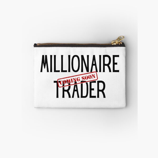 Item preview, Millionaire Trader Coming Soon designed and sold by ThoughtJumble.