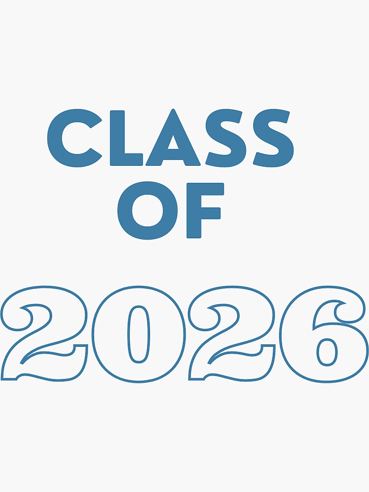 Class Of 2026 Sticker For Sale By Ishasshop Redbubble 4024