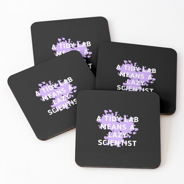 Item preview, A Tidy Lab Means A Lazy Scientist (black background) designed and sold by Sci-Ninja-Blog.