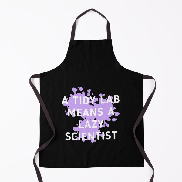 Item preview, A Tidy Lab Means A Lazy Scientist (black background) designed and sold by Sci-Ninja-Blog.