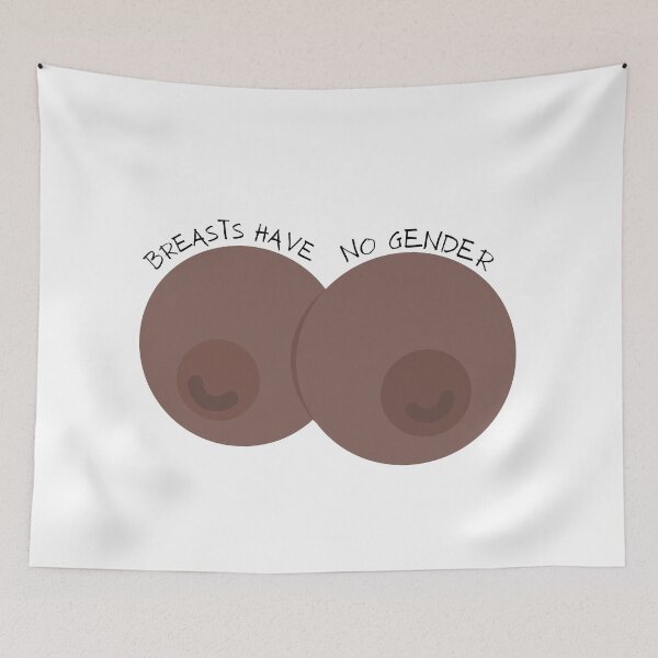 Item preview,  Breasts have no gender designed and sold by mjalred.