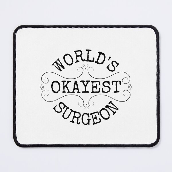 Item preview, World's okayest surgeon, funny gifts for doctors and surgeons designed and sold by Auntieck.