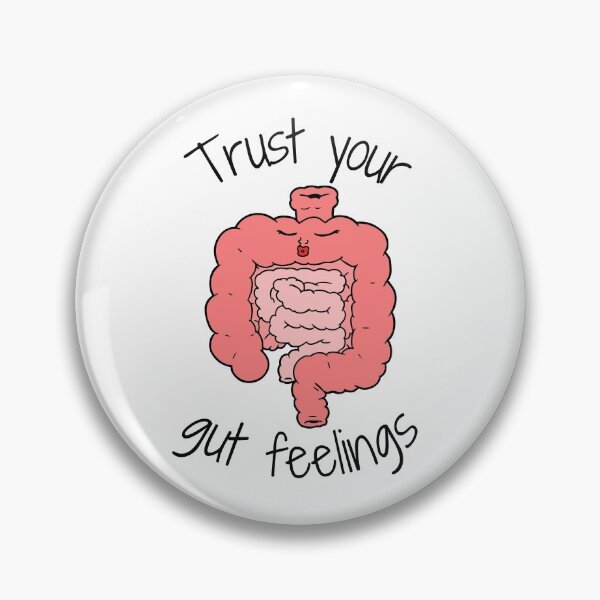 Item preview, Trust Your Gut Feelings designed and sold by Sci-Ninja-Blog.