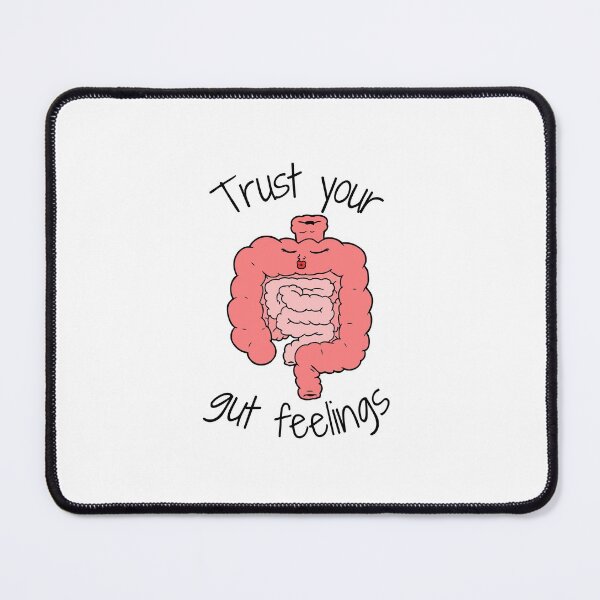 Item preview, Trust Your Gut Feelings designed and sold by Sci-Ninja-Blog.