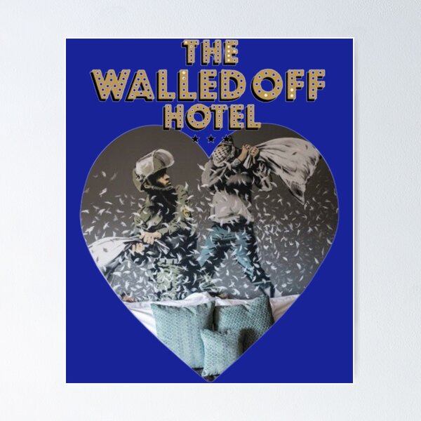 Banksy Walled Off Hotel Poster