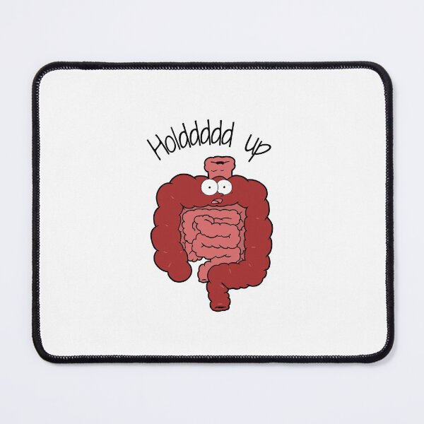Item preview, Holdddd Up - Funny Large/Small Intestine designed and sold by Sci-Ninja-Blog.