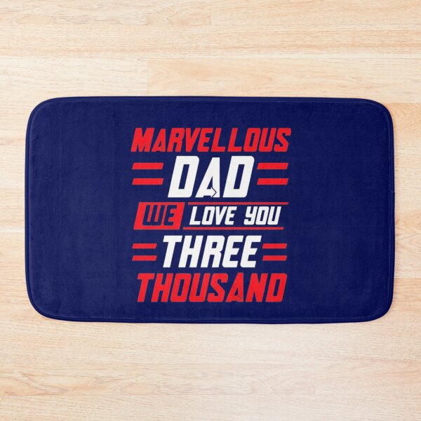 Item preview, Marvellous Dad We Love You Three Thousand Father’s Day Gift For Super Dad T-shirt designed and sold by MICHAELLATERRY.
