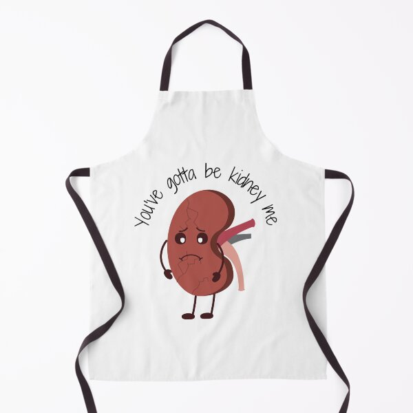 Item preview, You've Gotta Be Kidney Me designed and sold by Sci-Ninja-Blog.
