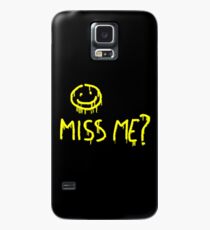 Miss me? Case/Skin for Samsung Galaxy