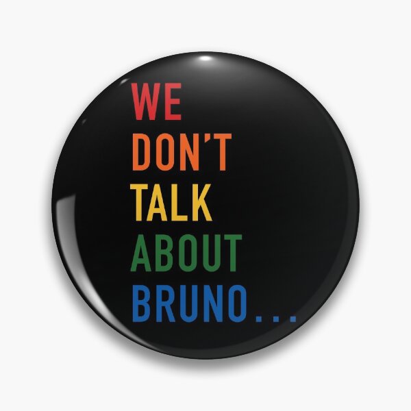 Item preview, We Don’t Talk About Bruno designed and sold by VeryEnglishGent.