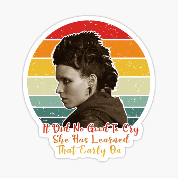 "The Girl With The Dragon Tattoo Quotes Classic" Sticker for Sale by