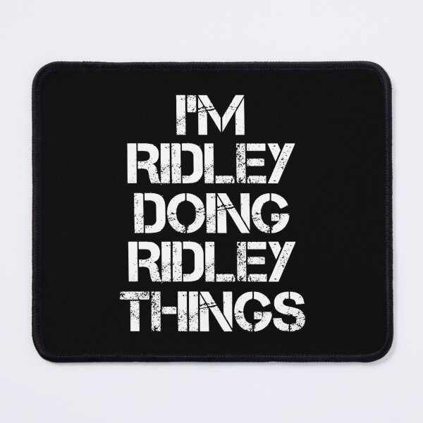 Item preview, Ridley Name T Shirt - I'm Ridley Doing Ridley Things Name Gift Item Tee designed and sold by chezeva.