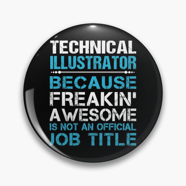 Item preview, Technical Illustrator T Shirt - Freaking Awesome Job Gift Item Tee designed and sold by oetate4774.
