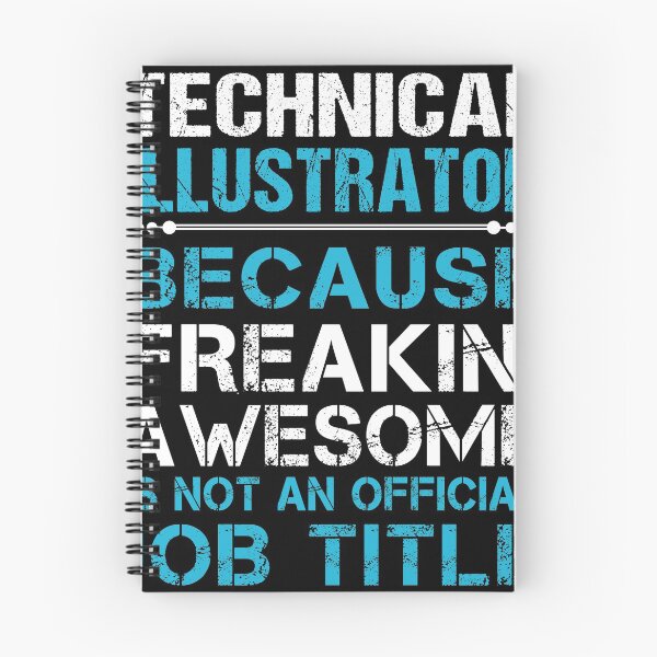 Item preview, Technical Illustrator T Shirt - Freaking Awesome Job Gift Item Tee designed and sold by oetate4774.
