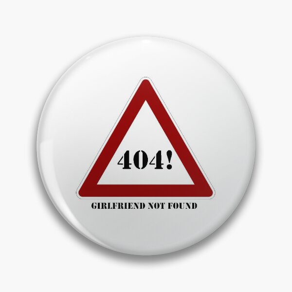 Item preview, 404!-Girlfriend not found designed and sold by Creative fashion Mix.