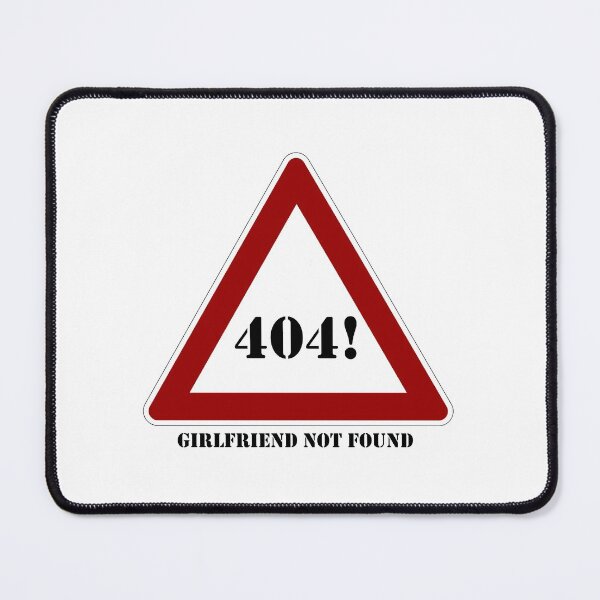 Item preview, 404!-Girlfriend not found designed and sold by Creative fashion Mix.