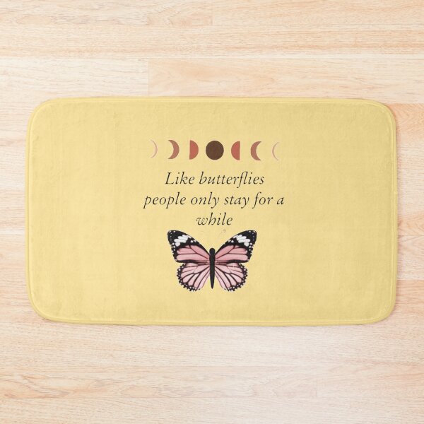 Item preview, like butterflies  people only stay for a while.  designed and sold by Umiska.