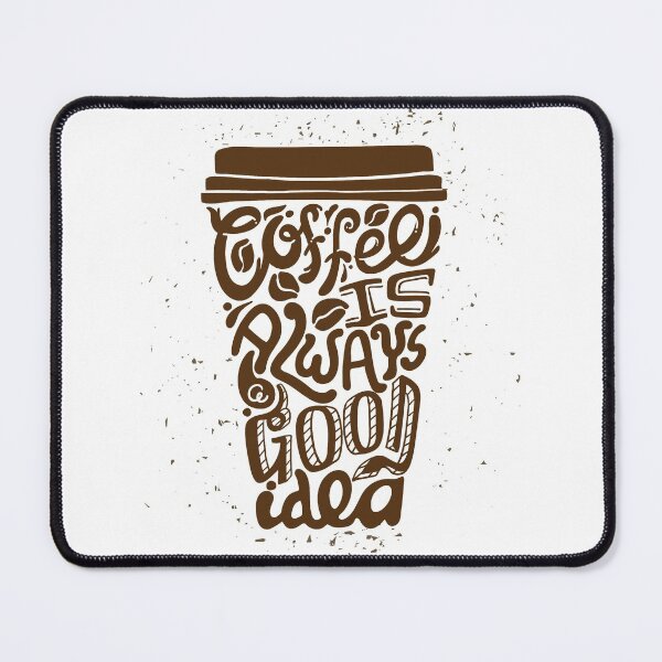 Item preview, coffee is always good idea designed and sold by Anvin Peeter.