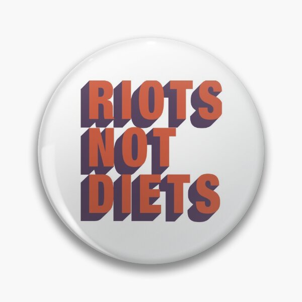 Item preview, Riots Not Diets designed and sold by Binod Kashyap.