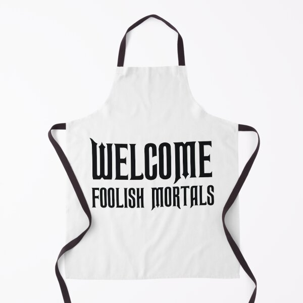 Item preview, Welcome Foolish Mortals designed and sold by shotofash.
