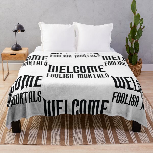 Item preview, Welcome Foolish Mortals designed and sold by shotofash.
