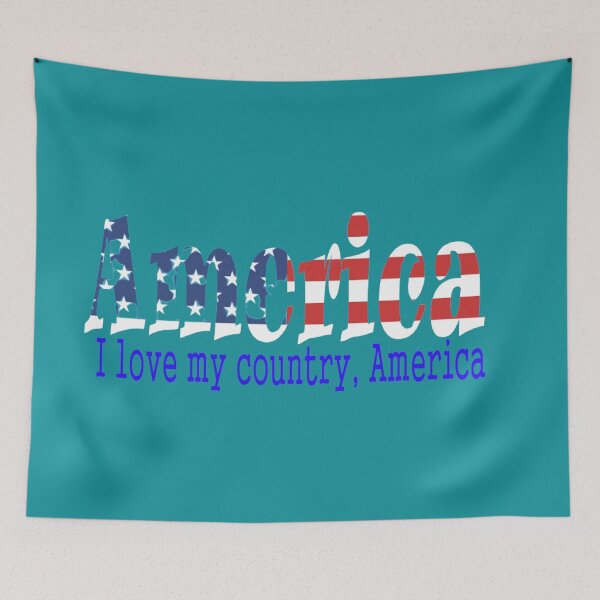 Item preview, I love my country, America designed and sold by mostheristore.