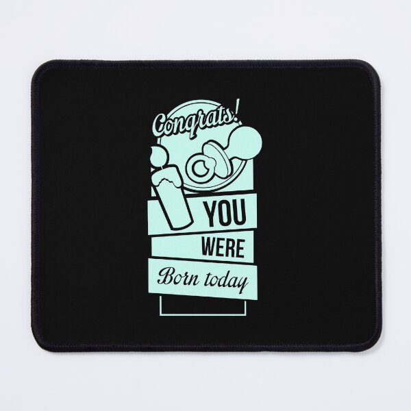 Item preview, Congrats You Were Born Today designed and sold by Zaveroa.