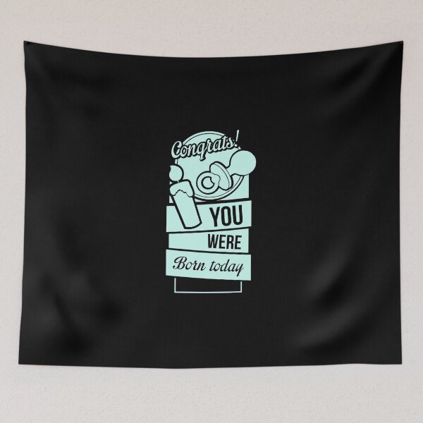 Item preview, Congrats You Were Born Today designed and sold by Binod Kashyap.