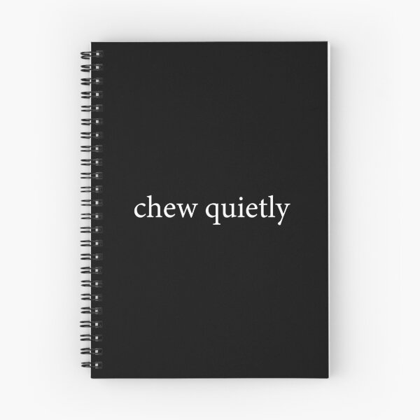 Item preview, Chew Quietly designed and sold by walepave.