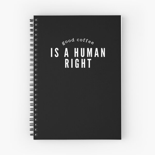 Item preview, Good Coffee is A Human Right designed and sold by vlyn18.