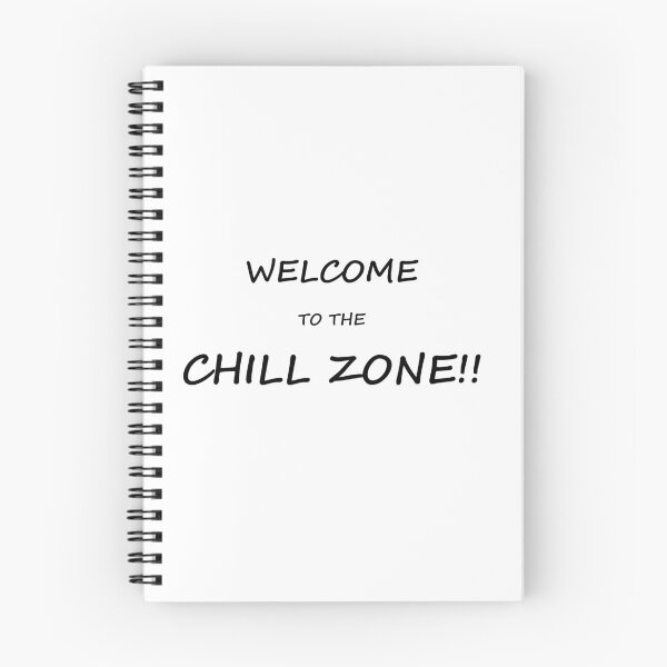 Item preview, Welcome To The Chill Zone! designed and sold by shotofash.