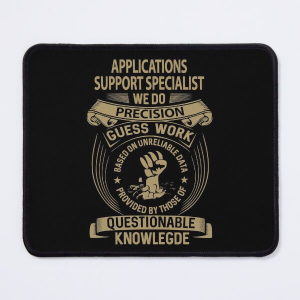 Item preview, Applications Support Specialist T Shirt - We Do Precision Job Gift Item Tee designed and sold by paneczkopat.