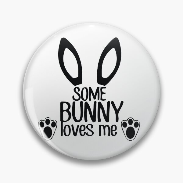 Item preview, Some Bunny Loves Me designed and sold by shotofash.