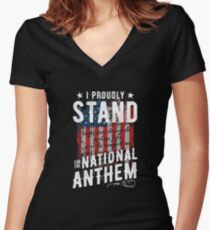 I Proudly Stand For The National Anthem Women's Fitted V-Neck T-Shirt