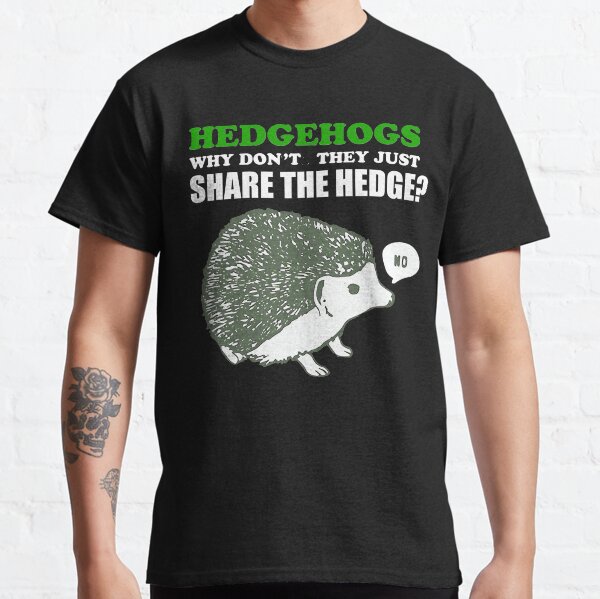 hedgehog t shirt share the hedge