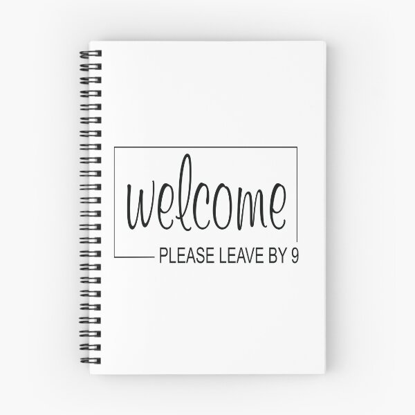 Item preview, Welcome Please Leave By 9 designed and sold by shotofash.